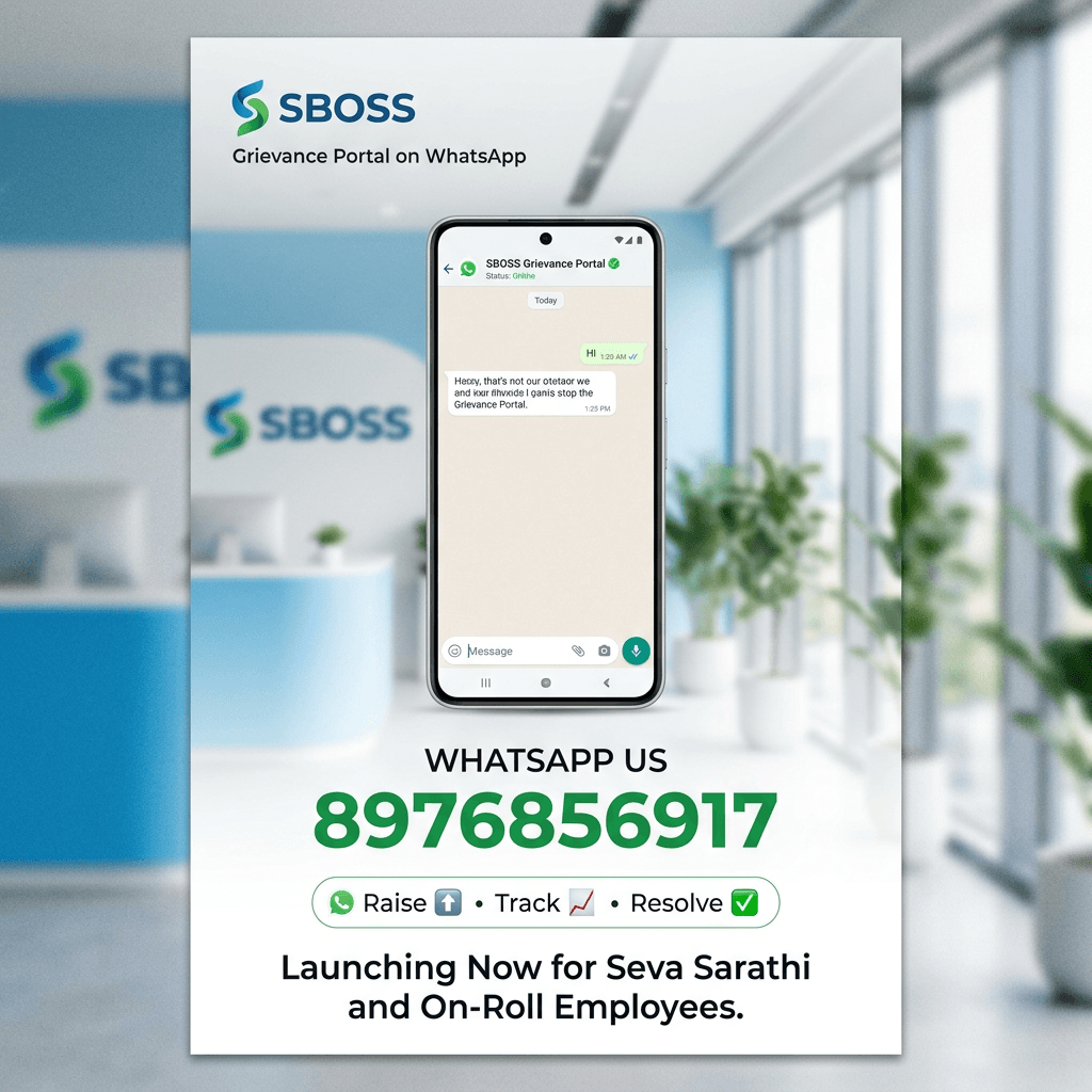 A premium corporate launch poster for the SBOSS Grievance Portal on WhatsApp, sleek smartphone displaying a clean WhatsApp grievance chat with “HI” clearly visible on the chat screen, large bold contact number 8976856917 as the main focus, blue-and-white corporate background with WhatsApp green accents, subtle Raise • Track • Resolve icons, clean modern layout, professional Indian corporate communication style, bright soft lighting, realistic smartphone, minimal clutter, high-end advertising design, portrait poster composition, no people, no spelling mistakes, and clearly include the line “Launching Now for Seva Sarathi and On-Roll Employees”.