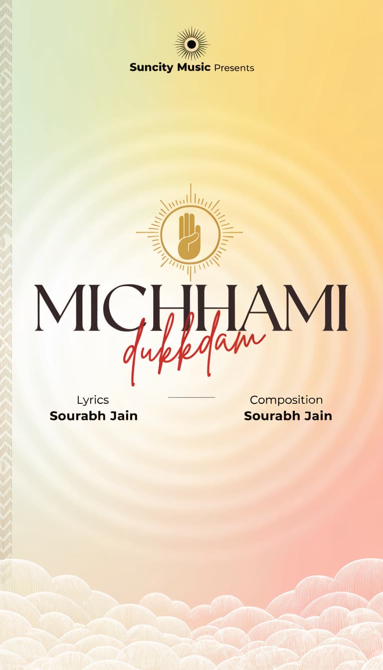 Crete a banner of my song title : MICHHAMI dukkdam
size 16:9
Suncity Music Presents
Lyrics : Sourabh Jain
Composition: Sourabh Jain
Some Jainism feel